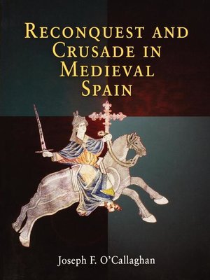 cover image of Reconquest and Crusade in Medieval Spain